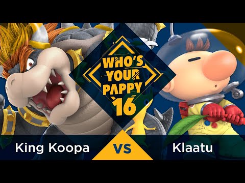 Who's Your Pappy #16 - Grand Final: King Koopa (Bowser) vs. Klaatu (Olimar)