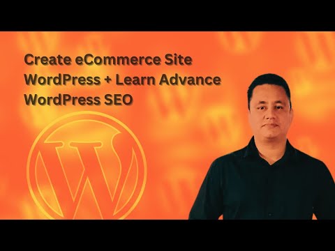 Create eCommerce Website WordPress | Advanced Wordpress SEO | WooCommerce SEO