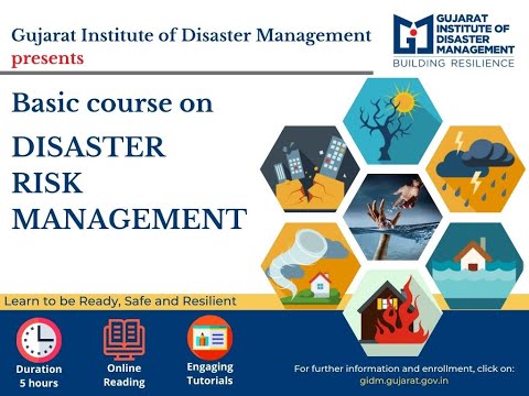 5 Hours Course on Basics of Disaster Risk Management-Glimpses