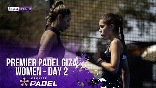 Womens Day 2 Giza  Premier Padel HIGHLIGHTS  04142026  beIN SPORTS USA