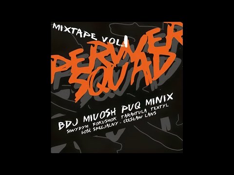 Perwer Squad - Mixtape Vol. 1