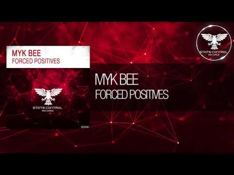Myk Bee - Forced Positives