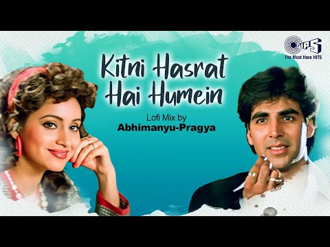 Kitni Hasrat Hai Humein Lofi Mix | Sainik | Akshay, Ashwini | Kumar Sanu, Sadhana Sargam | 90's Hits