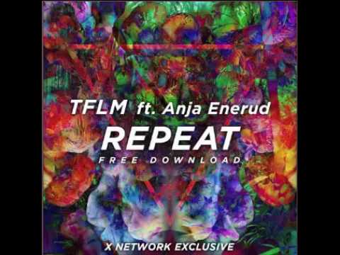 TFLM ft Anja Enerud Repeat