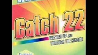 The dead of my blood is your indulgence-Catch 22