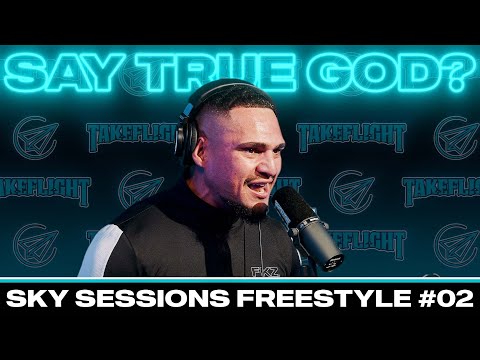 Say True God? | Sky Sessions Freestyle