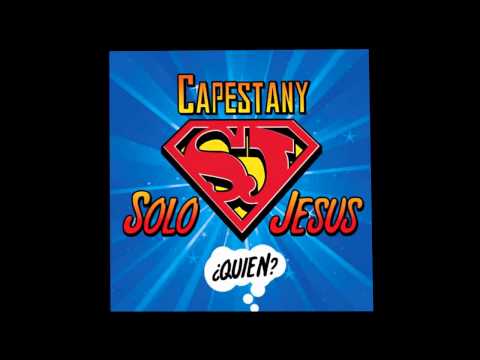 Capestany - Solo Jesus