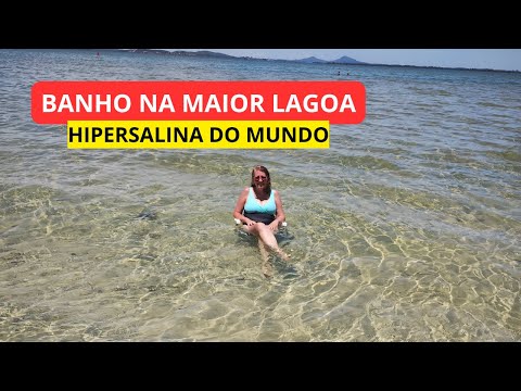 BANHO NA MAIOR LAGOA HIPERSALINA DO MUNDO
