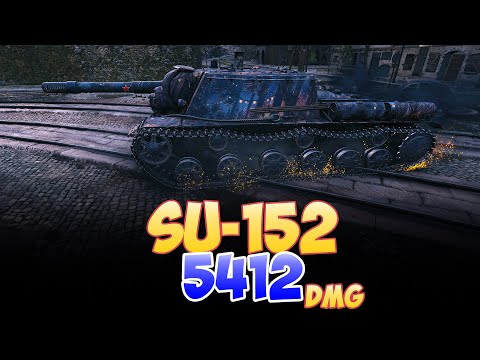 SU-152 - 6 Kills 5.4K DMG • World Of Tanks