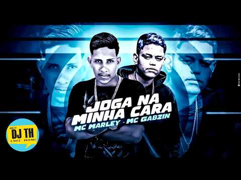 MC MARLEY E MC GABZIN - JOGA NA MINHA CARA  SIMPLESMENTE ELA (BREGA FUNK) DOUG FILMES  TIKTOK