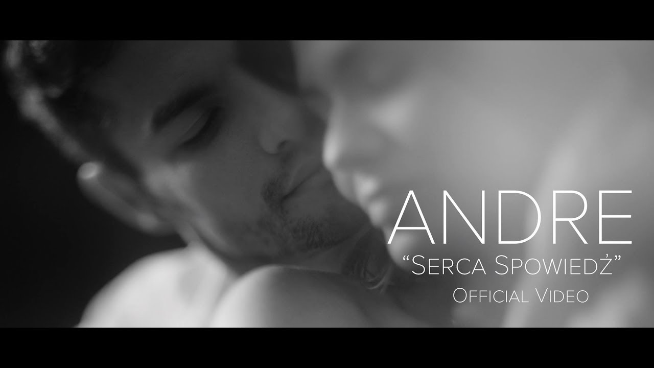 Andre — Serca Spowiedź