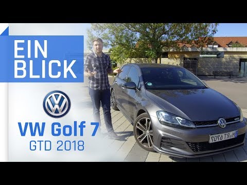 VW Golf GTD 2018 – Was hat das Facelift beim Golf VII gebracht? Vorstellung, Test und Kaufberatung