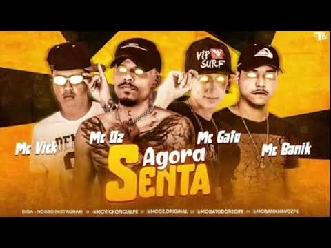 MC GATO, MC VICK, MC BANIK, MC OZ - AGORA SENTA (BREGA FUNK 2020)