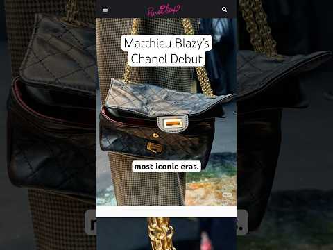 Matthieu Blazy Takes Over. Chanel’s New Era Starts NOW 💥