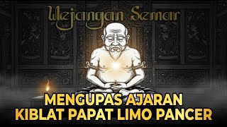 Download lagu MENGUPAS AJARAN KIBLAT PAPAT LIMO PANCER Ilmu Jawa Kuno | WEJANGAN SEMAR mp3 Download lagu MENGUPAS AJARAN KIBLAT PAPAT LIMO PANCER Ilmu Jawa Kuno | WEJANGAN SEMAR mp3