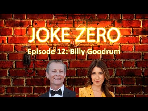 Episode 12: Billy Goodrum | The Joke Zero Podcast