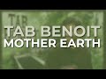 Tab Benoit - Mother Earth (Official Audio)