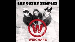 Weichafe - Las cosas simples - Versión 2014