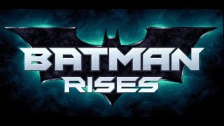 DemoScene Batman Rises by Batman Group