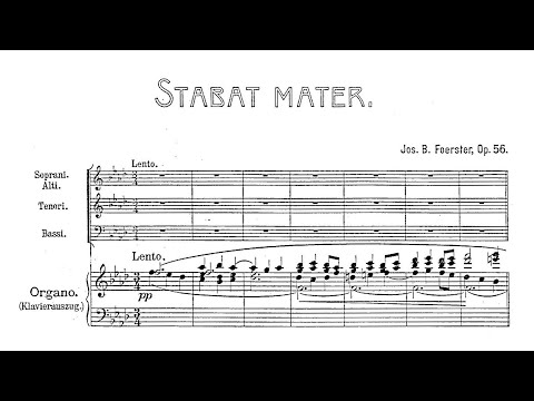 Josef Bohuslav Foerster – Stabat Mater