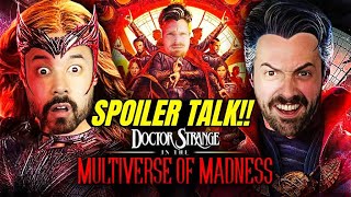Doctor Strange 2 SPOILER TALK! Cameos | Illuminati | Post Credits | Multiverse of Madness