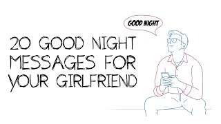 20 Good Night Messages for Your Girlfriend - Words for The Soul