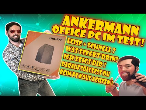 Ankermann Office Silent PC - Was steckt drin? Was sollst Du beim PC Kauf beachten? 2022