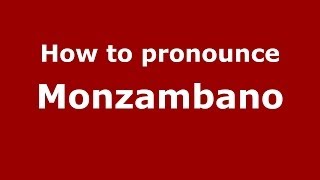 How to pronounce Monzambano