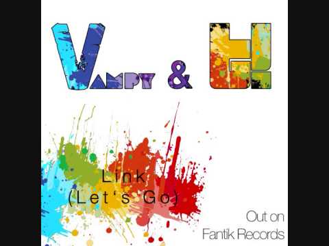 [Electro] Vampy & Tim Garvois - Link (Let's Go) (Original Mix)