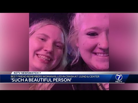 Loved ones remember Omaha woman killed in crash at 132nd and Center