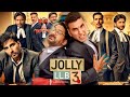 Jolly LLB 3 Full Movie Akshay Kumar Arshad Warsi Saurabh Shukla Annu K Facts Updates