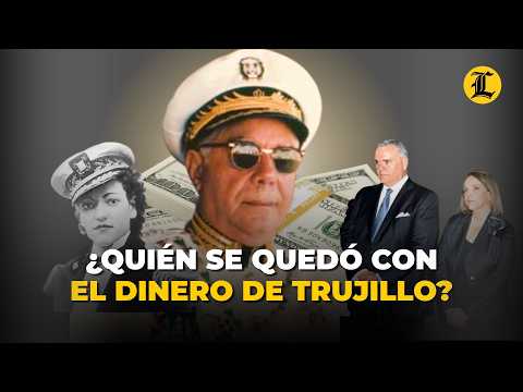 La historia de los millones de dólares de Trujillo que hoy reclaman sus hijos