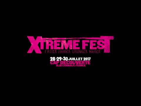 Xtreme Fest 2017 - Official Teaser