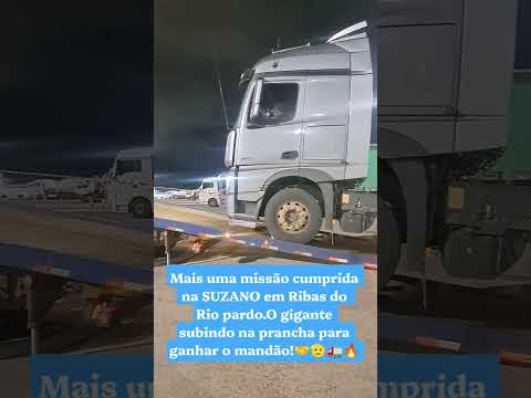 Mais uma missão cumprida!na SUZANO em Ribas do rio pardo. 🚛🔥