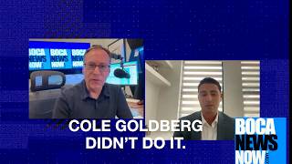 COLE GOLDBERG SPEAKS ABOUT HIS ATTEMPTED MURDER ACQUITTAL WITH BOCANEWSNOW PUBLISHER ANDREW COLTON.