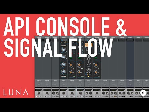 The Signal Flow of LUNA with API Console