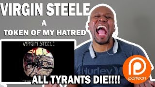 AMAZING REACTION TO VIRGIN STEELE- A TOKEN OF MY HATRED