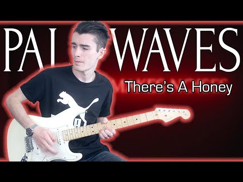 There's A Honey - Pale Waves