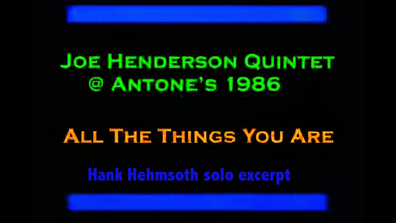 All the Things You Are   Piano solo Joe Henderson Quintet