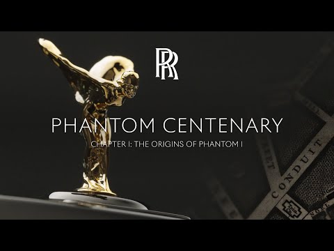 Rolls-Royce | Chapter I: The Origins of Phantom I