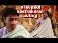 Draupadi Vastraharan Dialogues Acting Part 2