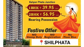 Nearing possession shilphata 1&2 bhk flat ₹39.95 Lac 7506936313 #1bhk #2bhk