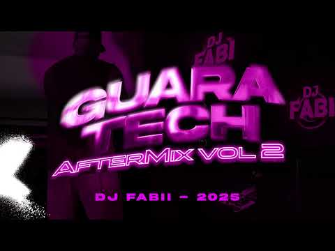 GUARATECH AFTERMIX - vol 2 ( previa mix)