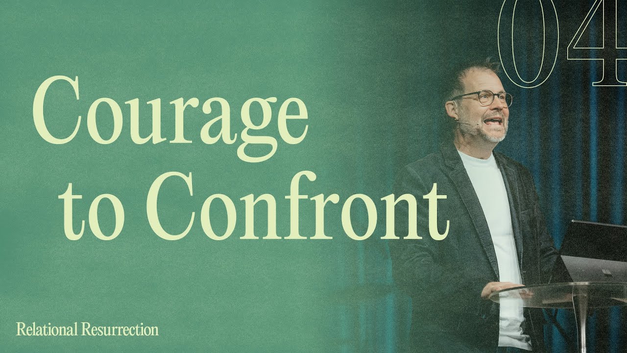 Courage To Confront