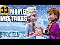 33 Mistakes of FROZEN You Didn't Notice