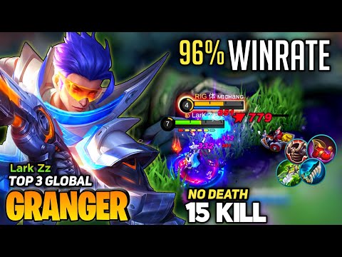 Granger 96% WINRATE Perfect Gameplay [Top 3 Global Granger] By Lark Zz - Mobile Legend