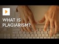 What Is Plagiarism