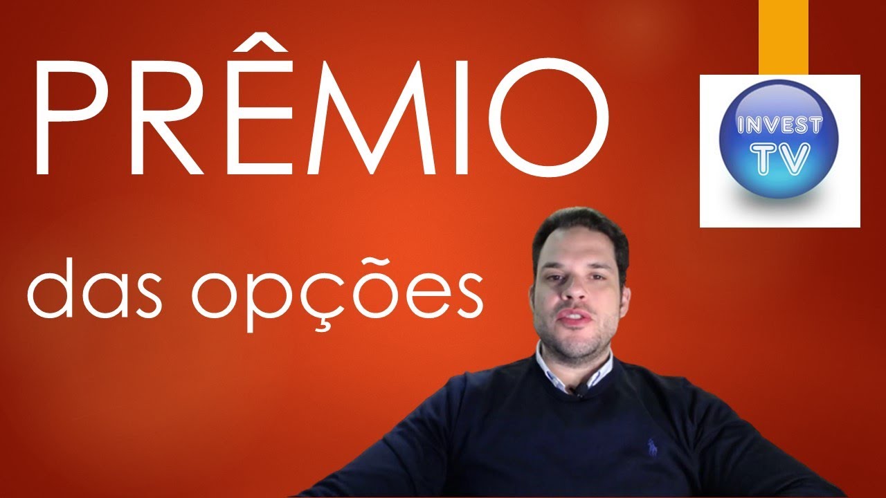 PRÊMIO das opções - o guia definitivo