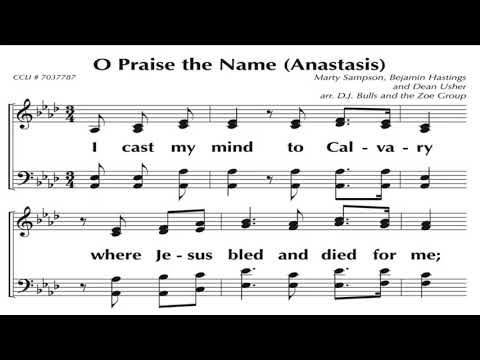 O Praise the Name (Anastasis)