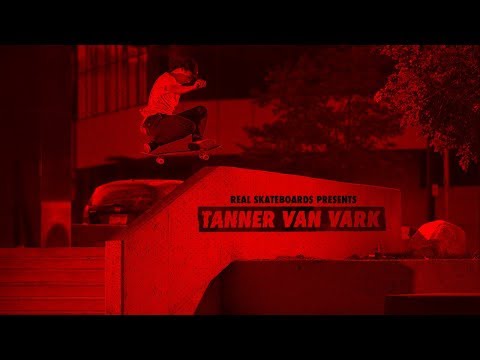 preview image for REAL Skateboards presents Tanner Van Vark